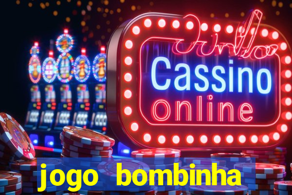 jogo bombinha ganhar dinheiro